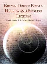 9781607963172-1607963175-Brown-Driver-Briggs Hebrew and English Lexicon