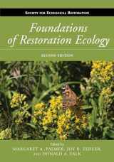 9781610916974-1610916972-Foundations of Restoration Ecology (The Science and Practice of Ecological Restoration Series)