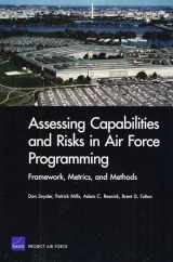 9780833046086-083304608X-Assessing Capabilities and Risks in Air Force Programming: Framework, Metrics, and Methods