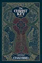 9781948969529-1948969521-The Christ Key: Unlocking the Centrality of Christ in the Old Testament