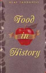 9781439506974-1439506973-Food in History