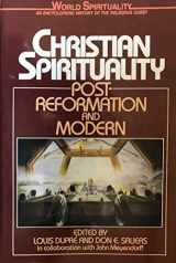 9780824511449-0824511441-Christian Spirituality: Post Reformation and Modern (World Spirituality)