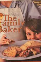 9780767902618-0767902610-The Family Baker: 150 Never-Let-You-Down Basic Recipes