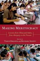 9780197602461-0197602460-Making Meritocracy: Lessons from China and India, from Antiquity to the Present (Modern South Asia)