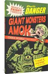 9781683967897-1683967895-Doris Danger: Giant Monsters Amok