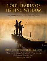 9781620871751-1620871750-1,001 Pearls of Fishing Wisdom: Advice and Inspiration for Sea, Lake, and Stream