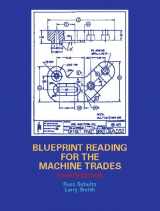 9780130846778-0130846775-Blueprint Reading for the Machine Trades (4th Edition)