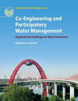 9781108446495-1108446493-Co-Engineering and Participatory Water Management: Organisational Challenges for Water Governance (International Hydrology Series)