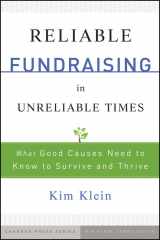 9780470479506-0470479507-Reliable Fundraising in Unreliable Times: What Good Causes Need to Know to Survive and Thrive
