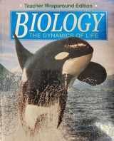 9780028266480-002826648X-Biology: the Dynamics of Life, Teacher Wraparound Edition