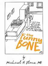 9781956452396-1956452397-The Funny Bone of Dr. Michael Stone
