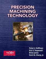 9781133048299-1133048293-Bundle: Precision Machining Technology + Precision Machining Techonology Workbook and Projects Manual for Hoffman/Hopewell/Janes' Precision Machining Technology