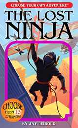 9781937133351-1937133354-Lost Ninja (Choose Your Own Adventure)