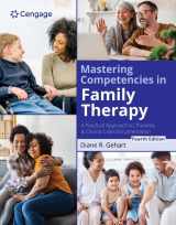 9780357764565-0357764560-Mastering Competencies in Family Therapy: A Practical Approach to Theories and Clinical Case Documentation