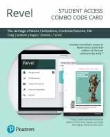 9780135201589-0135201586-Heritage of World Civilizations, The, Combined Volume -- Revel + Print Combo Access Code