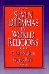 9781557787026-1557787026-Seven Dilemmas in World Religions