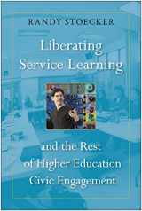 9781439913512-143991351X-Liberating Service Learning and the Rest of Higher Education Civic Engagement