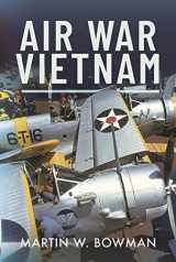 9781526746276-1526746271-Air War Vietnam