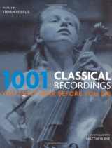 9781844035793-1844035794-1001 Classical Recordings You Must Hear Before You Die