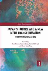 9780367671020-0367671026-Japan's Future and a New Meiji Transformation: International Reflections (Asia's Transformations)