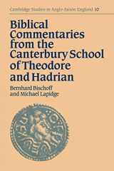 9780521033473-0521033470-Biblical Commentaries from the Canterbury School of Theodore and Hadrian (Cambridge Studies in Anglo-Saxon England, Series Number 10)
