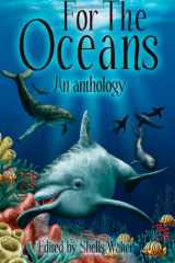 9780615558561-0615558569-For the Oceans An Anthology