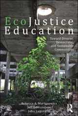9780415872515-0415872510-EcoJustice Education: Toward Diverse, Democratic, and Sustainable Communities (Sociocultural, Political, and Historical Studies in Education)