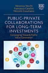 9781802205602-1802205608-Public-Private Collaborations for Long-Term Investments: Converging Towards Public Value Generation