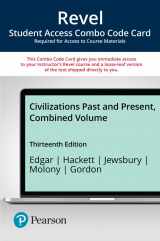 9780135260395-0135260396-Civilizations Past and Present, Combined Volume -- Revel + Print Combo Access Code