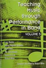 9781579994761-1579994768-Teaching Music Through Performance in Band, Vol. 5