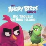9780606381888-0606381880-Big Trouble In Bird City (Turtleback School & Library Binding Edition) (Angry Birds Movie)