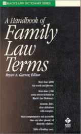 9780314249067-0314249060-A Handbook of Family Law Terms (Black's Law Dictionary Series)