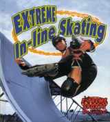 9780778716679-0778716678-Extreme In-line Skating (Extreme Sports-no Limits!)