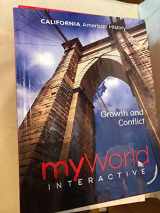 9780328960187-0328960187-California American History Growth and Conflict myWorld Interactive