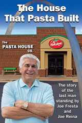 9781685267964-1685267963-The House That Pasta Built