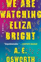 9781538717646-1538717646-We Are Watching Eliza Bright