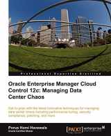 9781849684781-1849684782-Oracle Enterprise Manager Cloud Control 12c: Managing Data Center Chaos