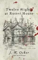 9781684423682-1684423686-Twelve Nights at Rotter House
