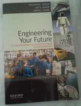 9780199797561-0199797560-Engineering Your Future: A Comprehensive Introduction to Engineering