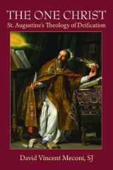 9780813231167-0813231167-The One Christ: St. Augustine's Theology of Deification