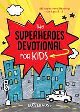9781683227137-1683227131-The Superheroes Devotional for Kids: 60 Inspirational Readings for Ages 8-12