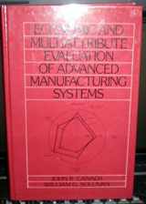 9780132234627-0132234629-Economic and Multiattribute Evaluation of Advanced Manufacturing Systems