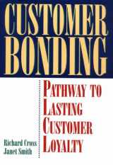 9780844233185-0844233188-Customer Bonding: Pathway to Lasting Customer Loyalty
