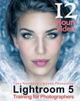 9780988263482-0988263483-Tony Northrup's Adobe Photoshop Lightroom 5 Video Book: Training for Photographers