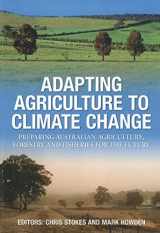 9780643095953-0643095950-Adapting Agriculture to Climate Change: Preparing Australian Agriculture, Forestry and Fisheries for the Future