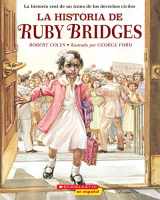 9781338767490-1338767496-La historia de Ruby Bridges (The Story of Ruby Bridges) (Spanish Edition)