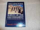 9780882078243-0882078240-Willmington's Survey of the Old Testament: An Overview of the Scriptures from Creation to Christ