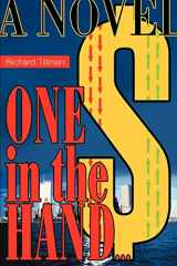 9780595276059-0595276059-One in the Hand: A NOVEL