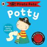 9781409302209-1409302202-Pirate Pete's Potty: A Noisy Sound Book (Pirate Pete and Princess Polly)