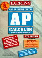 9780764101861-0764101862-Barron's Ap Calculus Advanced Placement Examination: Review of Calculus Ab and Calculus Bc (Barron's How to Prepare for Ap Calculus Advanced Placement Examination)